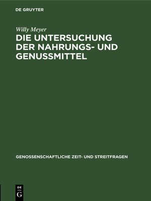 cover image of Die Untersuchung der Nahrungs- und Genussmittel
